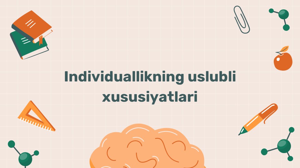 Individuallikning uslubiy xususiyatlari_main Individuallikning uslubiy xususiyatlari