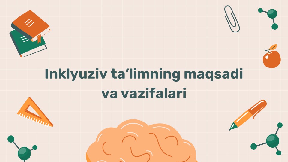 Inklyuziv ta'lim maqsadi va vazifalari_main Inklyuziv ta'lim maqsadi va vazifalari