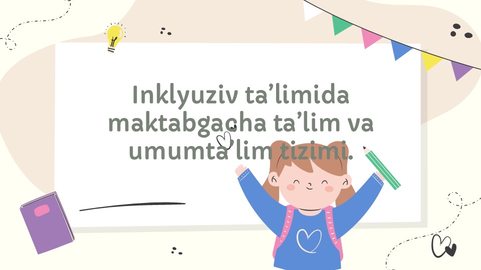 Inklyuziv ta'limda maktabgacha va umumta'lim tizimi_main Inklyuziv ta'limda maktabgacha va umumta'lim tizimi