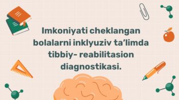 Inklyuziv ta'limda tibbiy-reabilitasion diagnostika