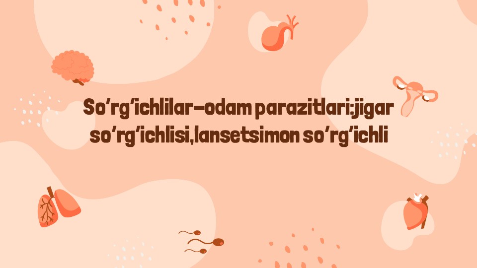 Jigar va lansetsimon so'rg'ichlilar parazitlari_main Jigar va lansetsimon so'rg'ichlilar parazitlari