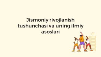 Jismoniy rivojlanishni nazorat qilish asoslari
