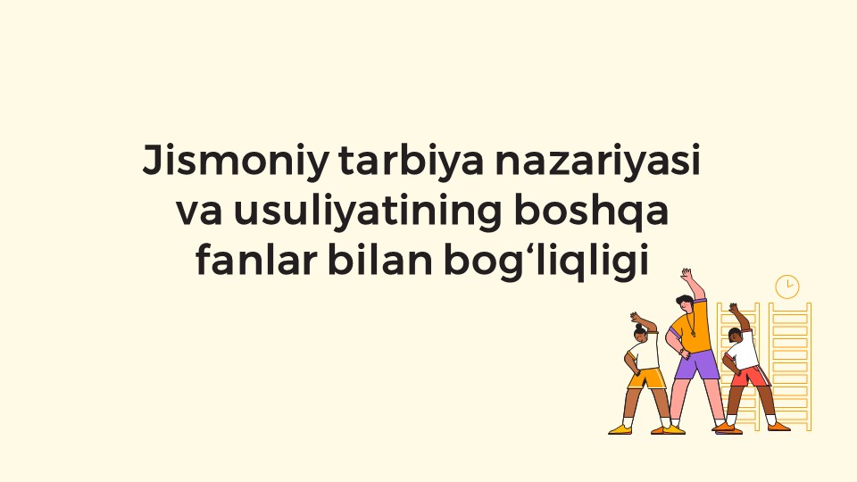 Jismoniy tarbiya nazariyasi va fanlararo bog‘liqlik_main Jismoniy tarbiya nazariyasi va fanlararo bog‘liqlik