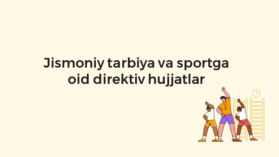 Jismoniy tarbiya va sport direktiv hujjatlari_main Jismoniy tarbiya va sport direktiv hujjatlari