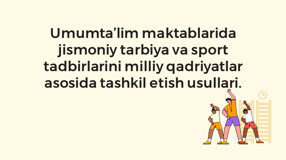 Jismoniy tarbiya va sport tadbirlarini milliy qadriyatlar asosida tashkil etish_main Jismoniy tarbiya va sport tadbirlarini milliy qadriyatlar asosida tashkil etish