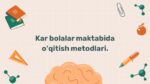 Kar bolalar maktabida o‘qitish metodlari