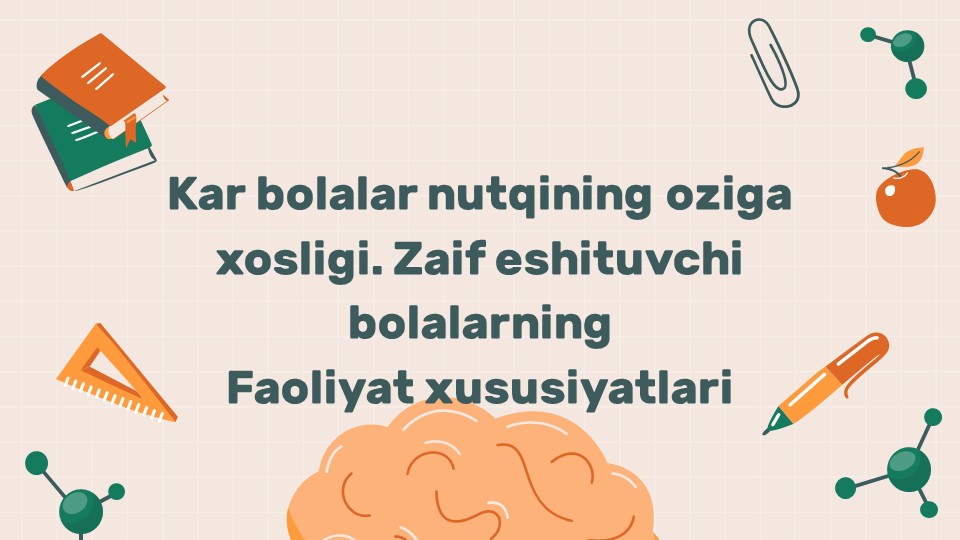 Kar va zaif eshituvchi bolalar nutqining xususiyatlari_main Kar va zaif eshituvchi bolalar nutqining xususiyatlari