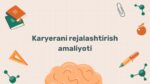Karyerani rejalashtirish bosqichlari