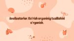 Ko'rish analizatori tuzilishi va vazifalari