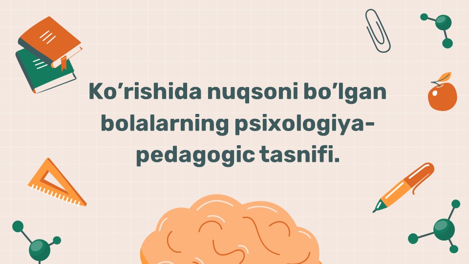 Ko'rish nuqsoni bo'lgan bolalar psixologik-pedagogik tasnifi_main Ko'rish nuqsoni bo'lgan bolalar psixologik-pedagogik tasnifi