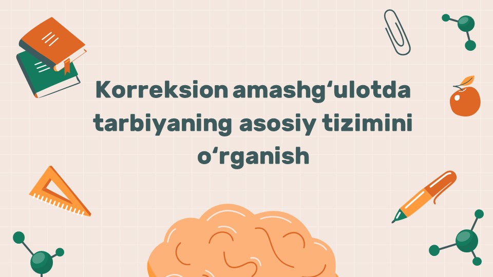 Korreksion mashg‘ulotda tarbiya tizimi_main Korreksion mashg‘ulotda tarbiya tizimi