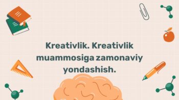 Kreativlik muammosiga zamonaviy yondashish