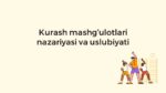 Kurash mashg‘ulotlari nazariyasi va uslubiyati