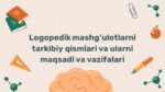 Logopedik mashg’ulot tarkibiy qismlari maqsad va vazifalari_main