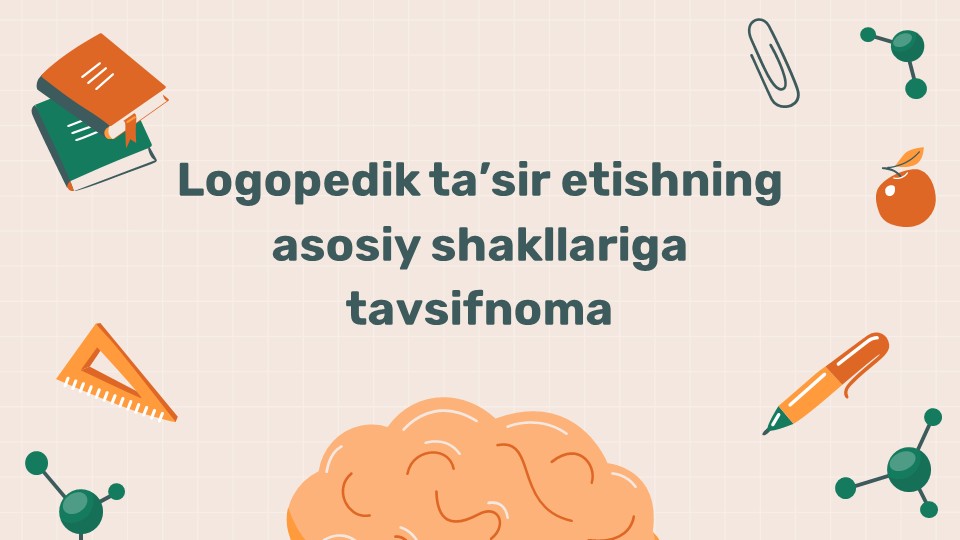 Logopedik ta'sir etish shakllari tavsifi_main Logopedik ta'sir etish shakllari tavsifi
