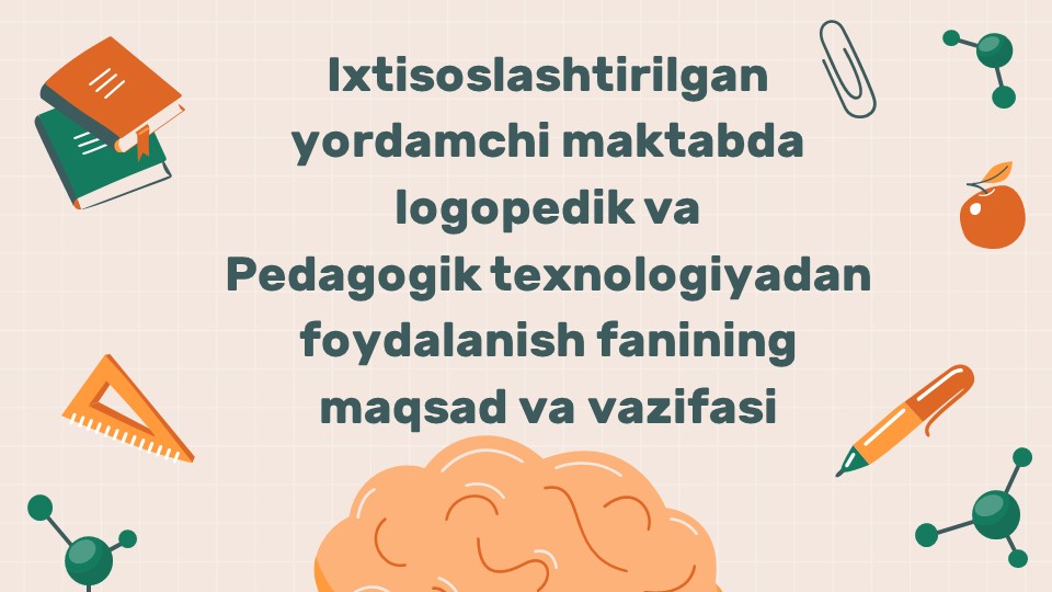 Logopedik va pedagogik texnologiyalar maqsad vazifasi_main Logopedik va pedagogik texnologiyalar maqsad vazifasi