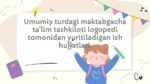 Maktabgacha ta'lim logopedi ish hujjatlari