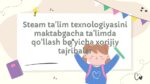 Maktabgacha ta'limda STEAM xorijiy tajribalar