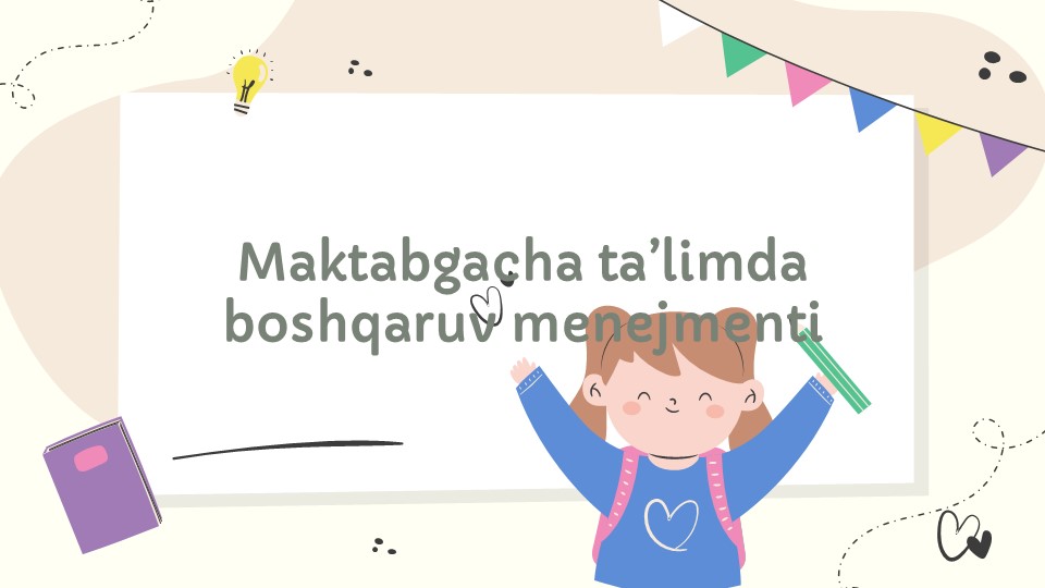 Maktabgacha ta'limda boshqaruv menejmenti_main Maktabgacha ta'limda boshqaruv menejmenti
