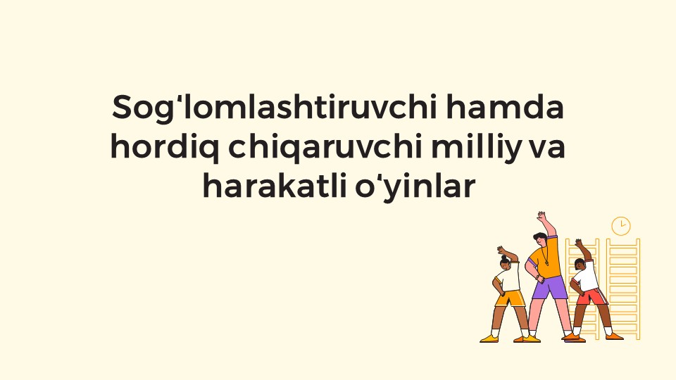 Milliy va harakatli o'yinlarning sog'liq uchun foydalari_main Milliy va harakatli o'yinlarning sog'liq uchun foydalari