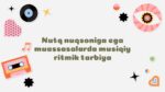 Nutq nuqsoniga ega muassasalarda musiqiy ritmik tarbiya