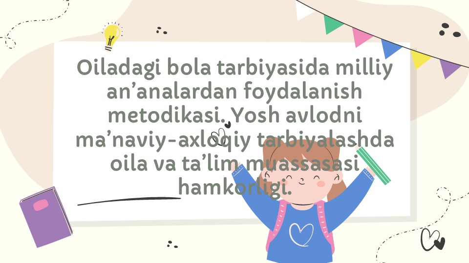 Oiladagi bola tarbiyasida milliy an’analardan foydalanish metodikasi_main Oiladagi bola tarbiyasida milliy an’analardan foydalanish metodikasi