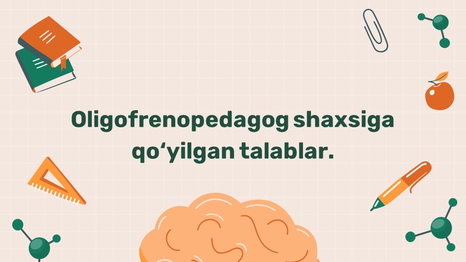 Oligofrenopedagog shaxsiga qo'yilgan talablar_main Oligofrenopedagog shaxsiga qo'yilgan talablar
