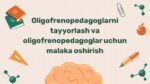 Oligofrenopedagoglarni tayyorlash va malaka oshirish