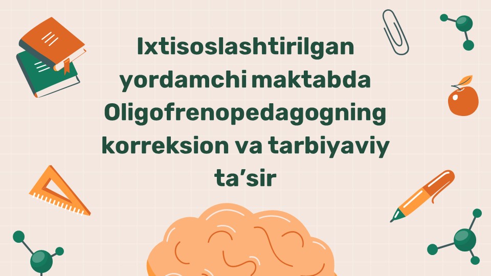 Oligofrenopedagogning korreksion va tarbiyaviy ta'sir yo'nalishlari_main Oligofrenopedagogning korreksion va tarbiyaviy ta'sir yo'nalishlari