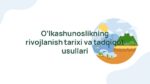 O'lkashunoslik turlari va Vatanni sevish