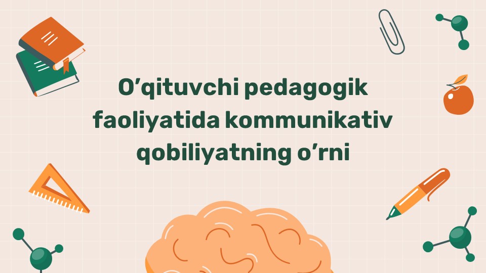 O'qituvchi kommunikativ qobiliyatining o'rni_main O'qituvchi kommunikativ qobiliyatining o'rni