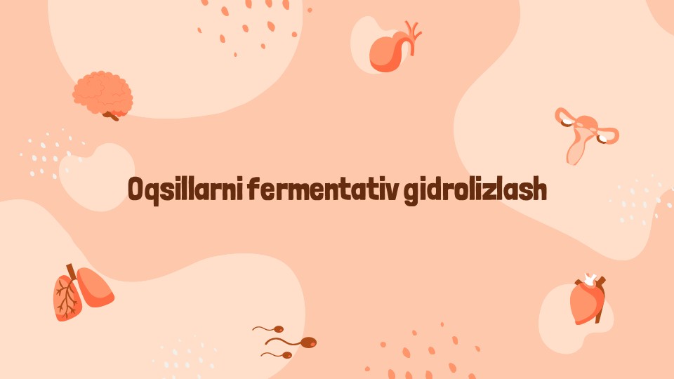 Oqsillarni fermentativ gidrolizlash va ingibirlanish_main Oqsillarni fermentativ gidrolizlash va ingibirlanish