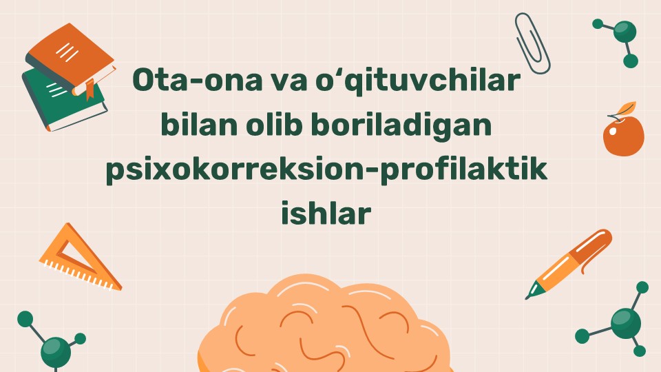 Ota-ona va o‘qituvchilar bilan psixokorreksion-profilaktik ishlar_main Ota-ona va o‘qituvchilar bilan psixokorreksion-profilaktik ishlar