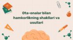 Ota-onalar bilan hamkorlik shakllari va usullari_main
