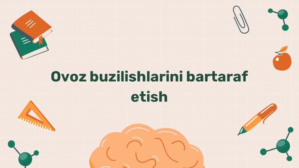 Ovoz buzilishlarini bartaraf etish logopedik metodlari_main Ovoz buzilishlarini bartaraf etish logopedik metodlari
