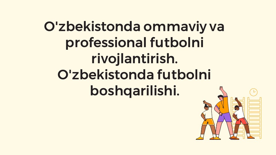 O'zbekistonda ommaviy va professional futbol rivojlanishi_main O'zbekistonda ommaviy va professional futbol rivojlanishi