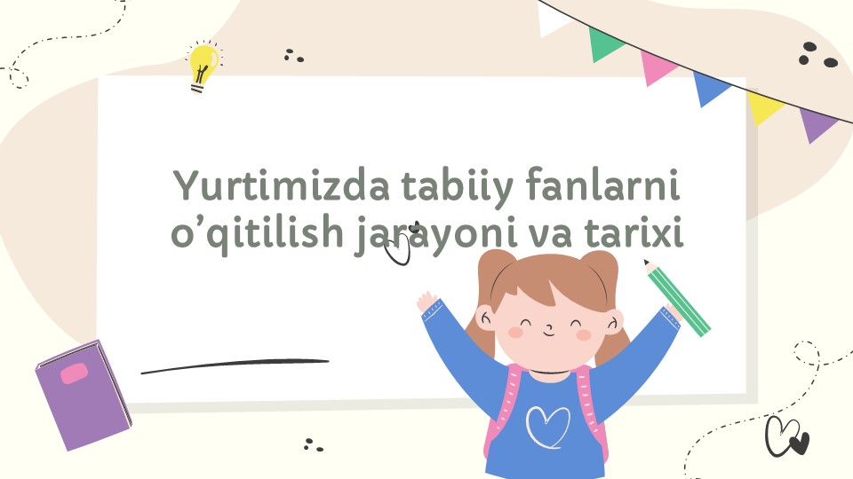 O'zbekistonda tabiiy fanlarni o'qitish tarixi va jarayoni_main O'zbekistonda tabiiy fanlarni o'qitish tarixi va jarayoni