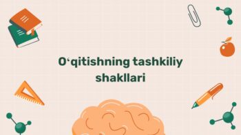 Oʻqitishning tashkiliy shakllari
