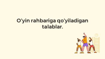 O‘yin rahbariga qo‘yiladigan talablar