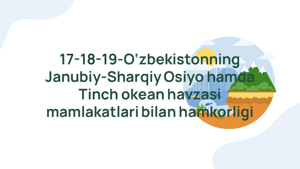 O‘zbekistonning Janubiy-Sharqiy Osiyo va Tinch okean mamlakatlari bilan hamkorligi_main O‘zbekistonning Janubiy-Sharqiy Osiyo va Tinch okean mamlakatlari bilan hamkorligi