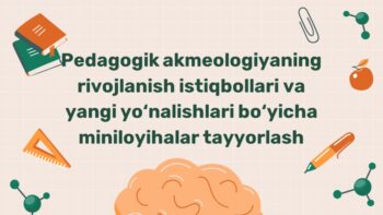 Pedagogik akmeologiya miniloyihalari