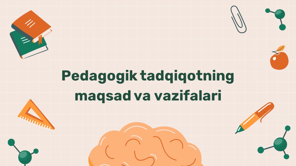 Pedagogik tadqiqot maqsad va vazifalari 2_main Pedagogik tadqiqot maqsad va vazifalari 2