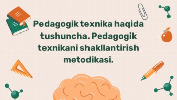 Pedagogik texnika asoslari
