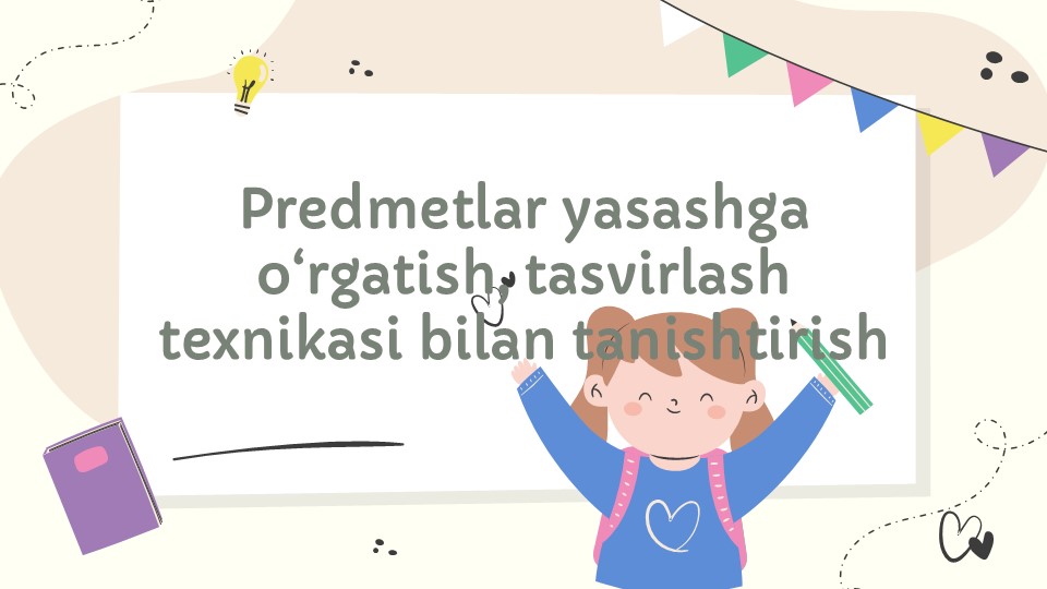 Predmetlar yasash va tasvirlash texnikasi_main Predmetlar yasash va tasvirlash texnikasi