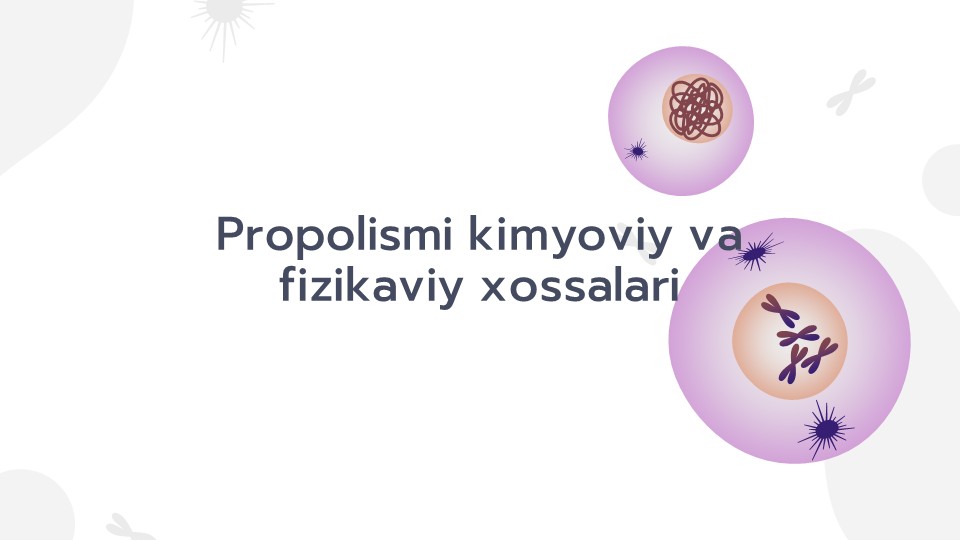 Propolismi kimyoviy va fizikaviy xossalari_main Propolismi kimyoviy va fizikaviy xossalari