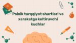Psixik tarqqiyot shartlari va harakatlantiruvchi kuchlar