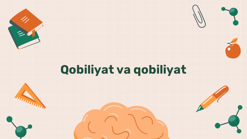 Qobiliyat turlari va rivojlanishi_main Qobiliyat turlari va rivojlanishi