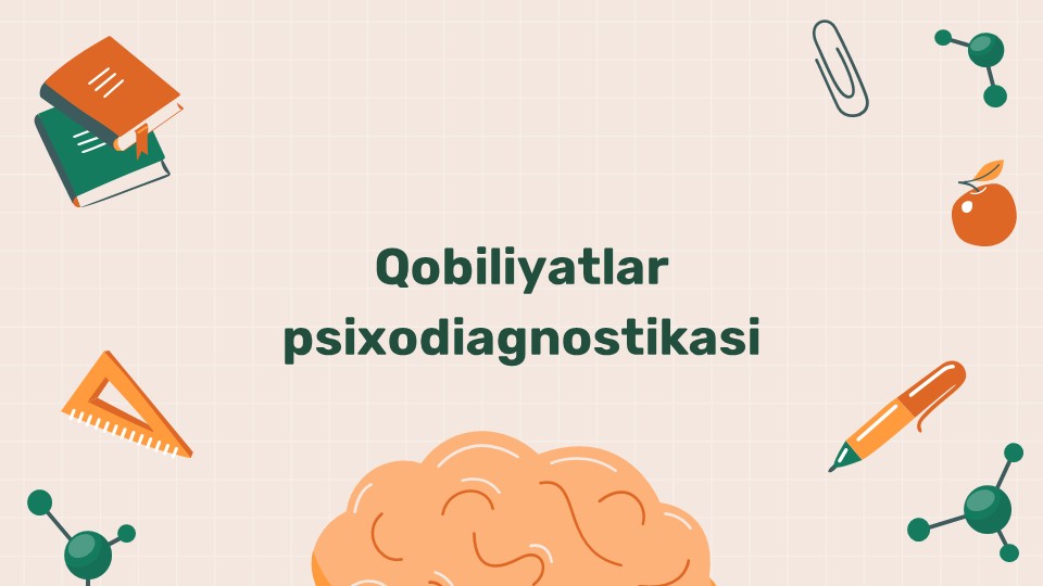 Qobiliyatlar psixodiagnostikasi_main Qobiliyatlar psixodiagnostikasi