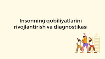 Qobiliyatlarni rivojlantirish va diagnostikasi