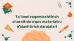 Raqamlashtirish sharoitida o'quv materialini o'zlashtirish darajalari